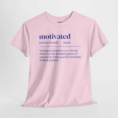 The "Motivated" Tee