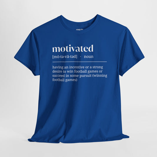 The "Motivated" Tee